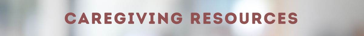 caregiving resources