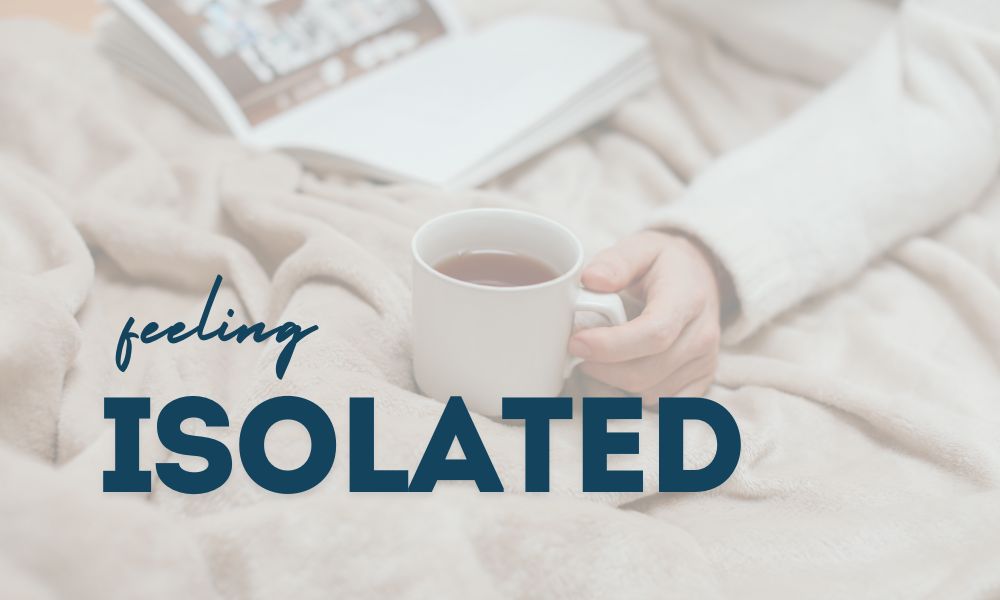 caregiving insider blog (4) feeling isolated - caregiving insider